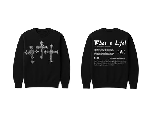 What a Life! Crewneck Sweater